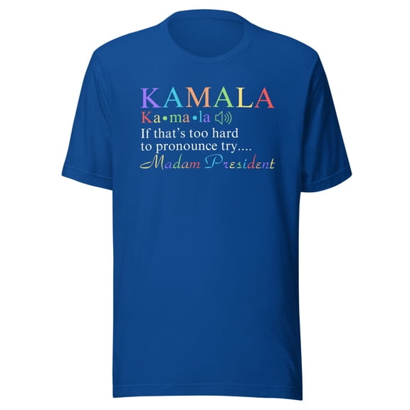 Madam President Shirt, Kamala Harris Shirt, Unisex, Democrat Tee, Election 2024, Vote Democrat T-shirt, Colors Kamala Tee, US Election (True Royal, XL)