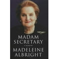 thumbnail image 1 of Pre-Owned Madam Secretary - a Memoir Hardcover Madeleine Albright, 1 of 1