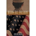 thumbnail image 1 of Madam Vice President, (Paperback), 1 of 1