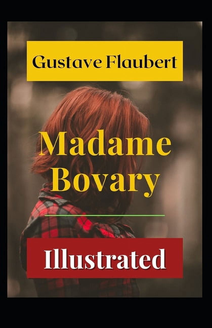 Madame Bovary Illustrated (Paperback)