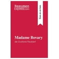 thumbnail image 1 of Madame Bovary de Gustave Flaubert (Gu&amp;#xed;a de lectura): Resumen y an&amp;#xe1;lisis completo, (Paperback), 1 of 1