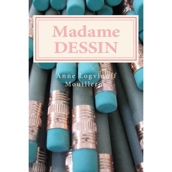 Madame DESSIN (Paperback)
