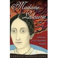 thumbnail image 1 of Pre-Owned Madame Lalaurie, Mistress of the Haunted House (Hardcover) 0813038065 9780813038063, 1 of 1