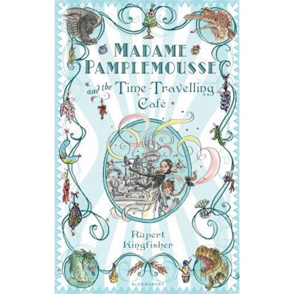 Pre-Owned Madame Pamplemousse and the Time-travelling Cafe (Paperback) 1408800535 9781408800539