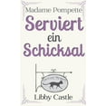 thumbnail image 1 of Madame Pompettes Teestube Madame Pompette Serviert ein Schicksal, Book 1, (Paperback), 1 of 1