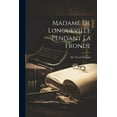 thumbnail image 1 of Madame de Longueville pendant la Fronde (Paperback), 1 of 1