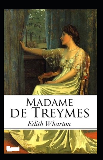 Madame de Treymes : (illustrated edition) (Paperback)