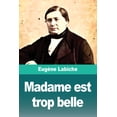 thumbnail image 1 of Madame est trop belle, (Paperback), 1 of 1
