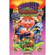Madballs Vs Garbage Pail Kids Heavyweights of Gross Hc, Hardcover