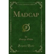 Madcap Classic Reprint
