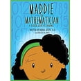thumbnail image 1 of Pre-Owned Maddie the Mathematician 9781936937868, 1 of 1