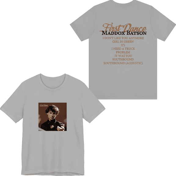 Maddox Batson Merch First Dance T-shirt Unisex Men Women Shirt Short Sleeve Casual Graphic Tee