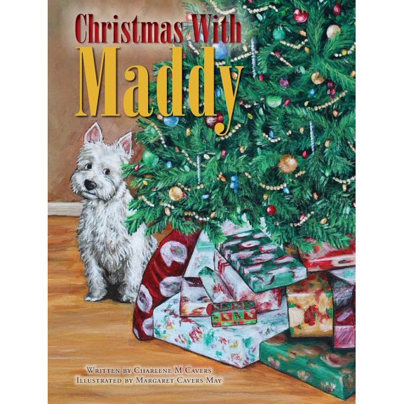 Maddy Chronicles Christmas With Maddy, (Hardcover)