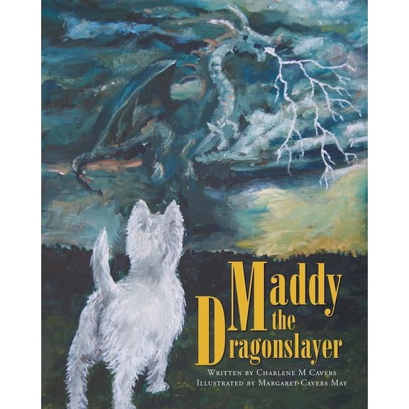Maddy Chronicles Maddy the Dragonslayer, (Paperback)