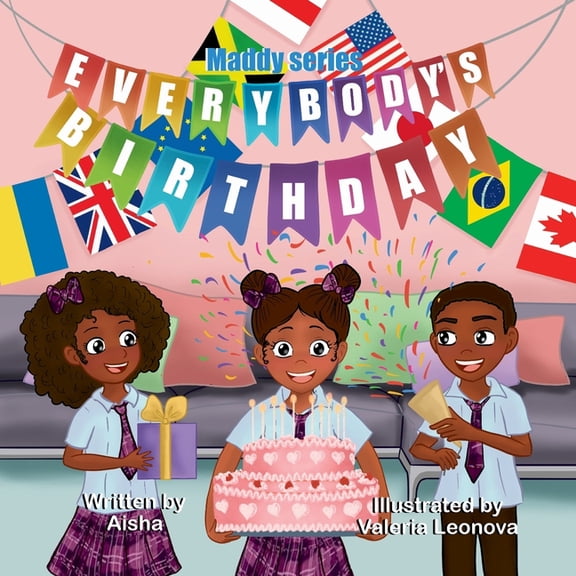 Maddy Everybodys Birthday: The Maddy Series, (Paperback)