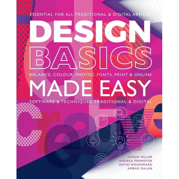 Pre-Owned Made Easy (Art): Design Basics Made Easy: Graphic Design in a Digital Age (Paperback)
