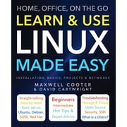 Made Easy Learn & Use Linux Made Easy Home, Office, On the Go Paperback