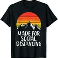 thumbnail image 1 of Made For Social Distancing Mountain Retro Camp Camper Gift T-Shirt, 1 of 3