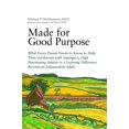 thumbnail image 1 of Pre-Owned Made for Good Purpose: What Every Parent Needs to Know to Help Their Adolescent with Asperger's, High Functioning Autism or a Learning Differ (Paperback) 1849058636 9781849058636, 1 of 1