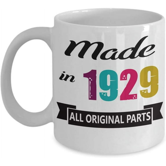 Made In 1929 Coffee Mug Happy 90th, 91st Birthday Gift Ideas for Him Her Women Men Friend Gift For 90, 91 Year Old Mug Tea Cup Christmas, Xmas