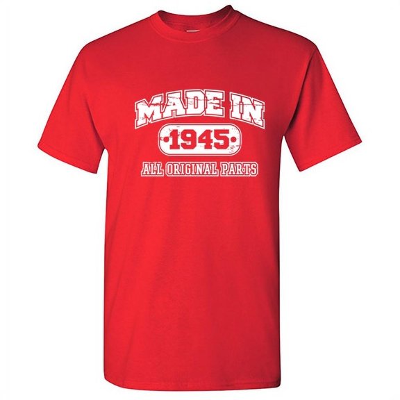 Made In 1945 All Orignal Parts Mens Tshirts Graphic Funny Tee 77th Birthday Apparel Novelty Gift For Sarcasm Lovers Holiday Humor Sarcastic T Shirt