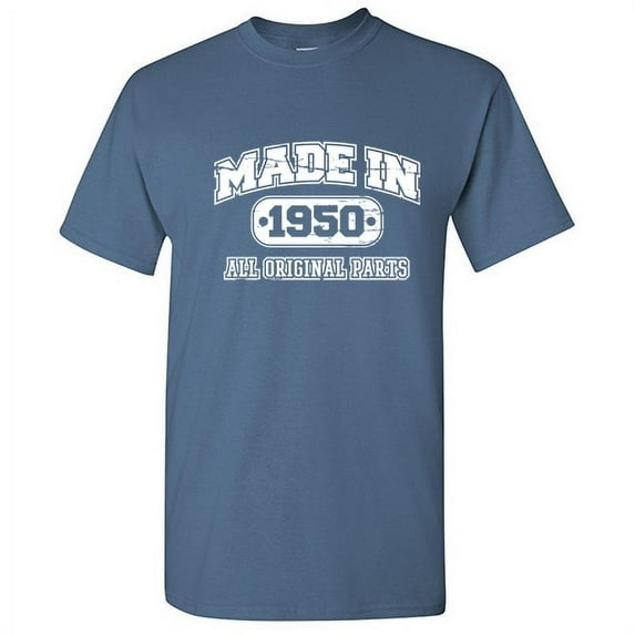 Made In 1950 All Orignal Parts Mens Tshirts Graphic Funny Tee 72nd Birthday Apparel Novelty Gift For Sarcasm Lovers Holiday Humor Sarcastic T Shirt
