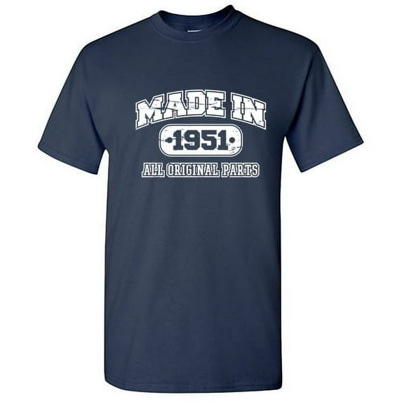 Made In 1951 All Orignal Parts Mens Tshirts Graphic Funny Tee 71st Birthday Apparel Novelty Gift For Sarcasm Lovers Holiday Humor Sarcastic T Shirt