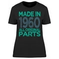 thumbnail image 1 of Made In 1960 Women's T-shirt, 1 of 2