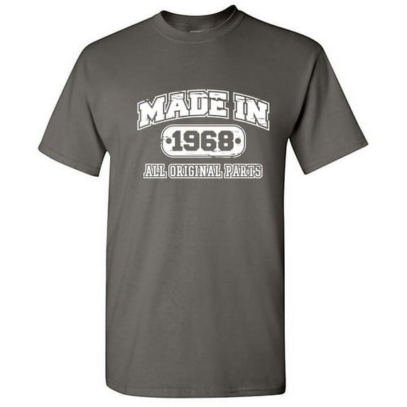 Made In 1968 All Orignal Parts Mens Tshirts Graphic Funny Tee 54th Birthday Apparel Novelty Gift For Sarcasm Lovers Holiday Humor Sarcastic T Shirt