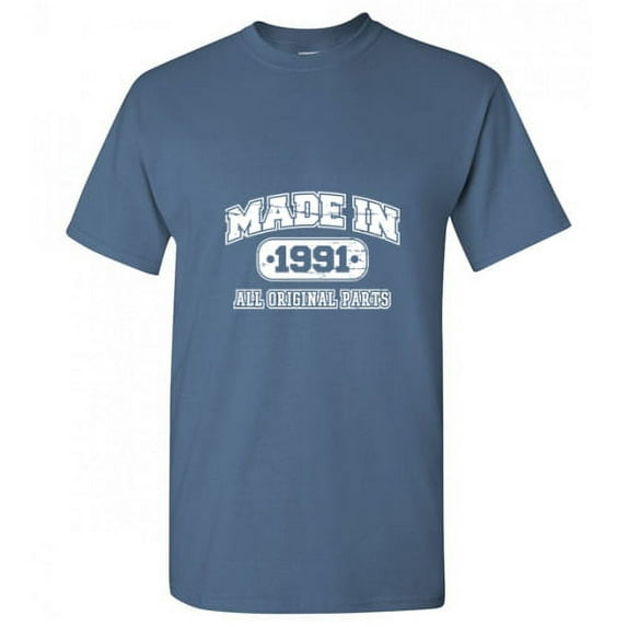 Made In 1991 All Orignal Parts Mens Tshirts Graphic Funny Tee 31st Birthday Apparel Novelty Gift For Sarcasm Lovers Holiday Humor Sarcastic T Shirt