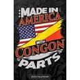 thumbnail image 1 of Made In America With Congon Parts: Congon 2020 Calender Gift For Congon With there Heritage And Roots From Republic Of The Congo Paperback 1650601565 9781650601564 Country 2020 Calendars, 1 of 1