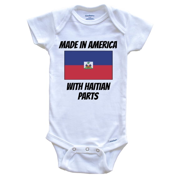 Made In America With Haitian Parts Haiti Flag Funny Baby Bodysuit - Cute One Piece Baby Bodysuit, 6-9 Months White