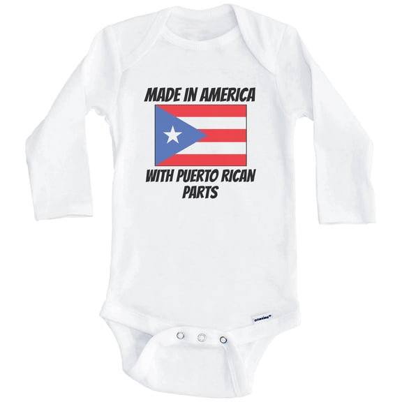 Made In America With Puerto Rican Parts Puerto Rico Flag Funny One Piece Baby Bodysuit (Long Sleeve), 3-6 Months White
