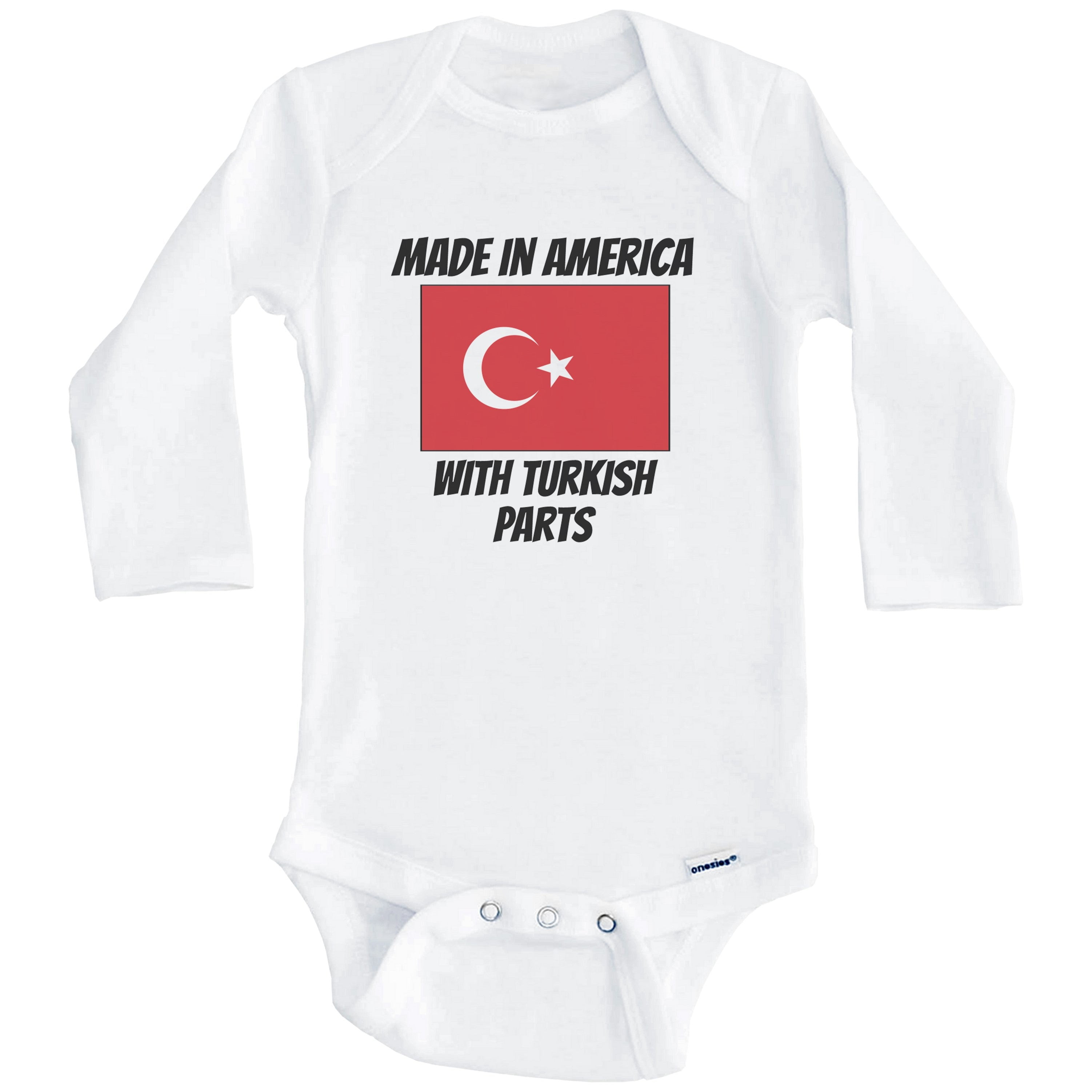 Made In America With Turkish Parts Turkey Flag Funny One Piece Baby Bodysuit (Long Sleeve), 3-6 Months White