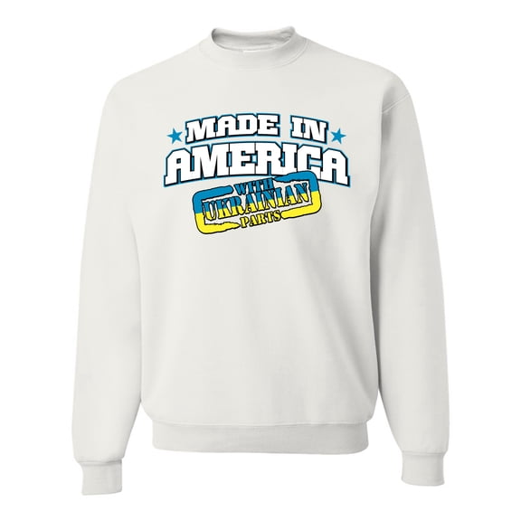 Made In America With Ukrainian Parts Unisex Crewneck Graphic Sweatshirt, White, XX-Large