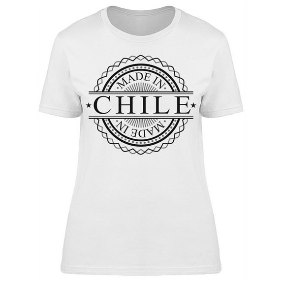Made In Chile T-Shirt Women -Image by Shutterstock, Female 3X-Large