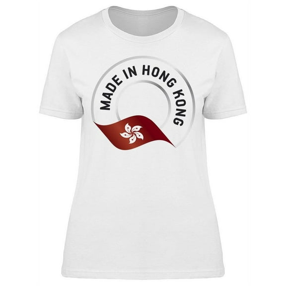 Made In Hong Kong Slogan T-Shirt Women -Image by Shutterstock, Female 3X-Large