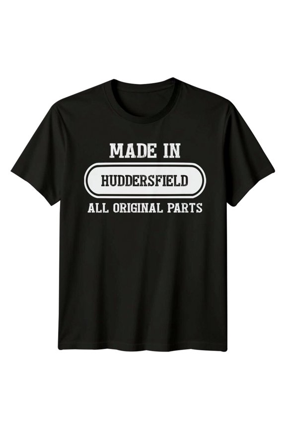 Made In Huddersfield All Original Parts Mens T-Shirt Uk Travel Tee All Size S-5XL