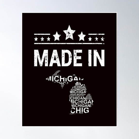 Made In.Michigan Poster Wall Art, Modern Wall Decor, 24x36 UNFRAMED