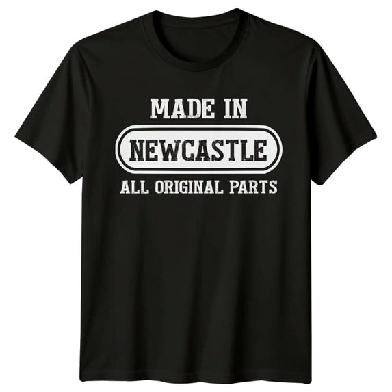 Made In Newcastle Mens T Shirt All Original Parts Souvenir Tee All Size S-5XL