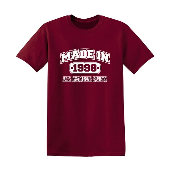 Made In Nineteen Ninety Eight All Original Parts Funny Hilarious Graphic Tees For Christmas Anniversary Birthday Gift Premium T Shirt Adult Humor Sarcastic Novelty Tshirt