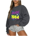 thumbnail image 1 of Made In The 1984 Women's Crew Neck Letter Graphic Print Sweatshirts Tops Long Sleeve Loose Fit Oversized Pullover, 1 of 4