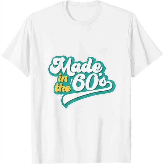 Made In The 60's Graphic Distressed Born In 60s Gift Womens T-Shirt White Medium