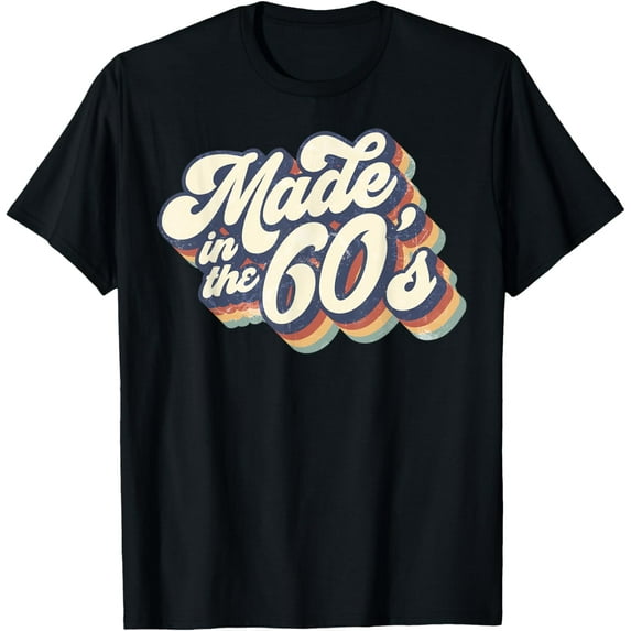 Made In The 60's Retro Funny Vintage 1960s Party Gifts T-Shirt