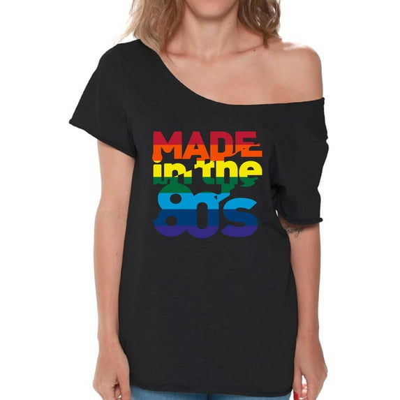 Made In The 80's Rainbow Color Shirt for Women - Off the Shoulder S M L XL 2XL 3XL Retro Costume 80s Graphic Tee - T-Shirt 80s Party Tee Gift