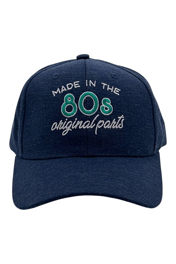Made In The 80s Original Parts Hat Funny Sarcastic Birthday Graphic Novelty Cap
