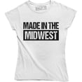 thumbnail image 1 of Made In The Midwest - Midwestern Country Local Women's T-Shirt, 1 of 4