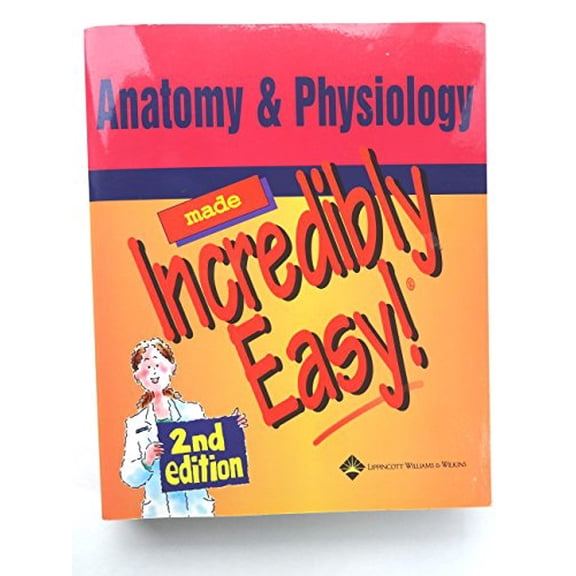 Pre-Owned Anatomy Physiology Made Incredibly Easy Paperback Laura Bruck