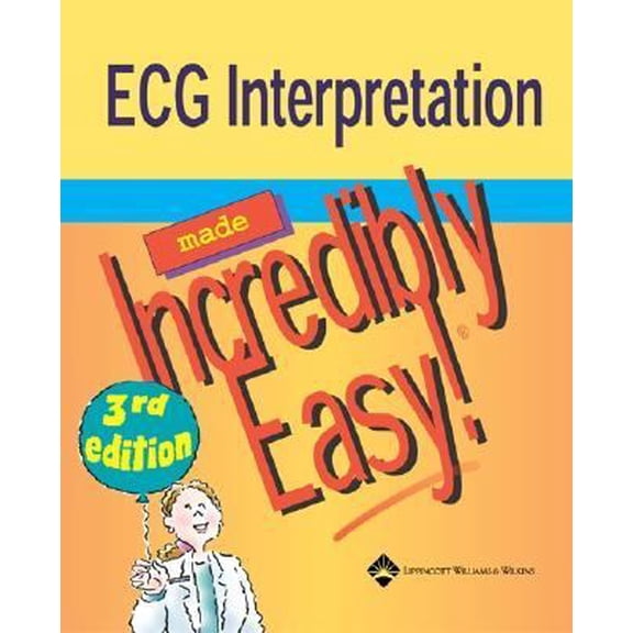 Pre-Owned ECG Interpretation Made Incredibly Easy!, by Springhouse, Paperback, English