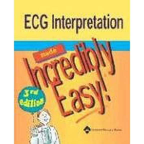 Pre-Owned ECG Interpretation Made Incredibly Easy!, by Springhouse, Paperback, English